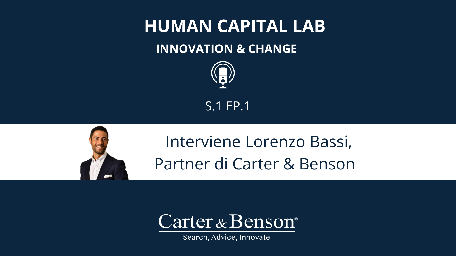 CARTER & BENSON - HUMAN CAPITAL LAB LORENZO BASSI PODCAST