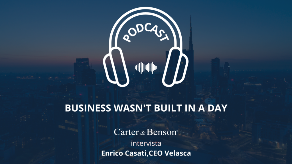 BUSINESS WASN'T BUILT IN A DAY - CARTER & BENSON - INTERVISTA A VELASCA